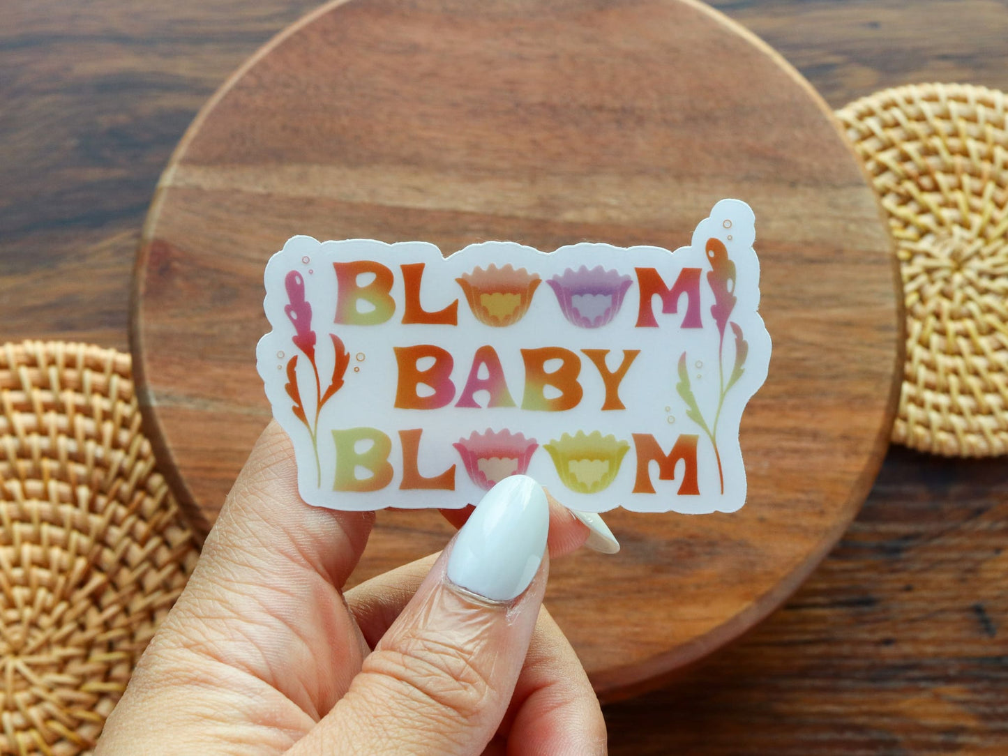 Bloom Baby Bloom clear sticker