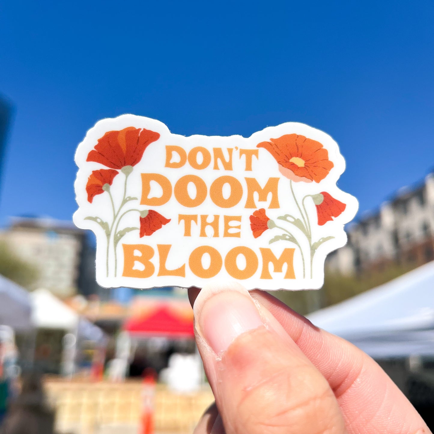 Don’t Doom The Bloom sticker